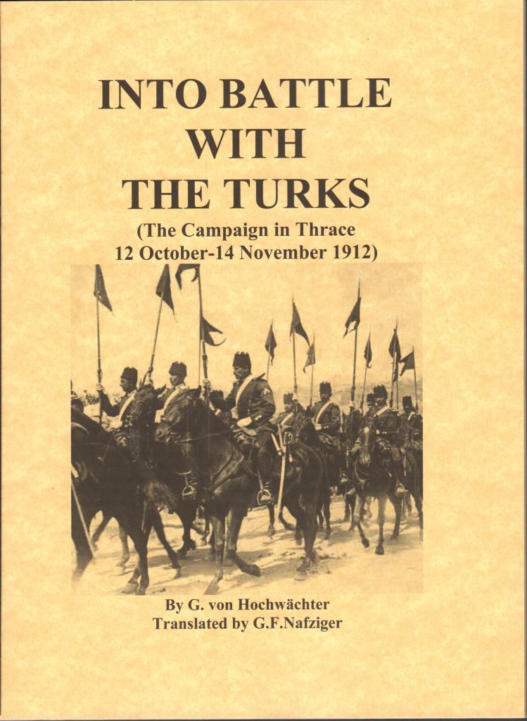 INTO BATTLE WITH THE TURKS (The Campaign in Thrace 12 October14